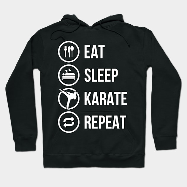 Eat Sleep Karate Repeat Funny Karate Gift Hoodie by CatRobot